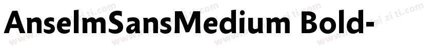 AnselmSansMedium Bold字体转换